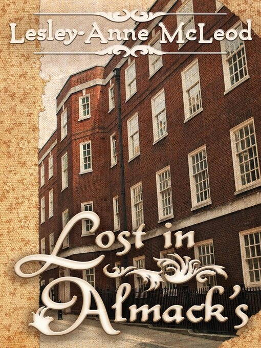 Title details for Lost in Almacks by Lesley-Anne McLeod - Available